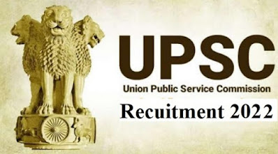 UPSC RECRUITMENT 2022