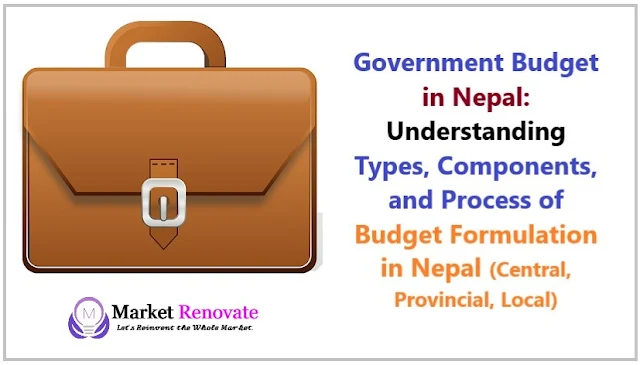 government-budget-in-nepal-types-components-and-process