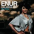 Enur - Calabria 2008 mp3 download lyrics video audio music