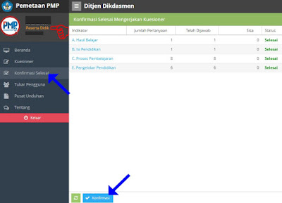 Cara Melakukan Konfirmasi Selesai Mengerjakan Kuesioner PMP  Cara Konfirmasi Selesai Mengerjakan Kuesioner PMP Kepala Sekolah, PTK, Peserta Didik, Pengawas Sekolah, dan Komite Sekolah di Aplikasi PMP Versi 2.0/2.1 Tahun 2017