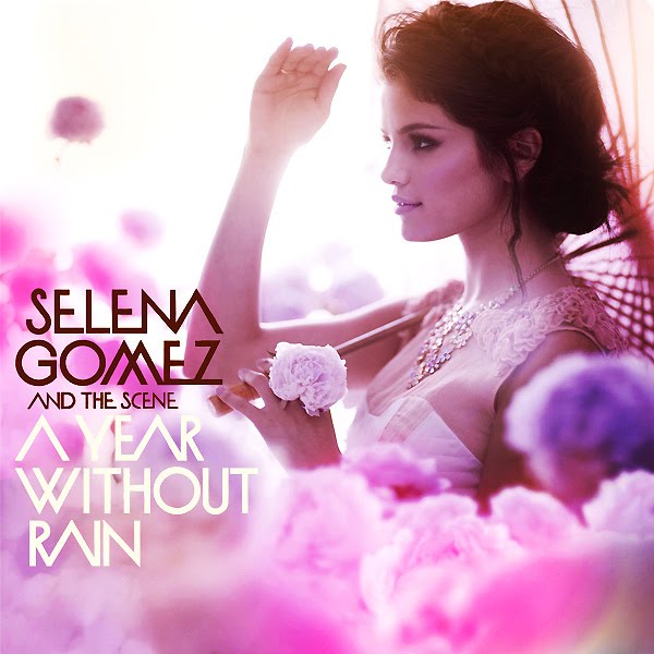 selena gomez year without rain cover. Selena Gomez and The Scene - A