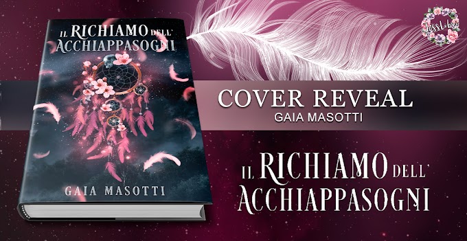 [COVER REVEAL]-  IL RICHIAMO DELL' ACCHIAPPASOGNI- GAIA MASOTTI