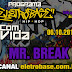 MR. BREAK PARTICIPA DO PROGRAMA "COM VIDA" ESTA QUINTA - 06/10