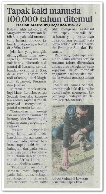 Tapak kaki manusia 100,000 tahun ditemui | Keratan akhbar Berita Harian Metro 9 Februari 2024