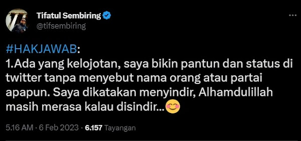 mantan Presiden PKS dan mantan Menkominfo Tifatul Sembiring sampaikan HAK JAWAB terkait Twitnya yang disebut menyindir Prabowo dan bikin KELOJOTAN