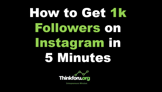 Cover Image of How to Get 1k Followers on Instagram in 5 Minutes