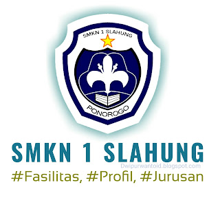 SMKN 1 Slahung : Fasilitas, Profil, Program Keahlian dan Logo
