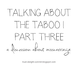 Talking about the Taboo | Part Three | a discussion about miscarriage