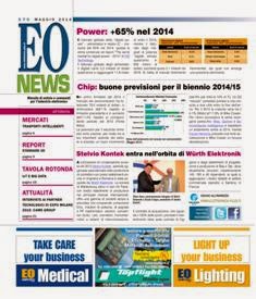 EO News 575 - Maggio 2014 | ISSN 0394-6681 | TRUE PDF | Mensile | Elettronica | Attualità | Professionisti
Prima e unica rivista digitale italiana dedicata al mercato delle tecnologie elettroniche, EO News è uno strumento indispensabile per mantenersi aggiornati sui mercati in sempre più rapida evoluzione. News in tempo reale, analisi di mercato, opinioni dei principali protagonisti rappresentano un valido ausilio per tutti i “decision maker”. La stretta collaborazione con le più importanti e autorevoli società di ricerche e di analisi di mercato sia italiane sia straniere e la cooperazione con opinion leader sono le garanzie di attendibilità e qualità dell’informazione.