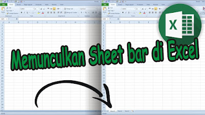 Cara Memunculkan Sheet Tabs yang Hilang di Excel