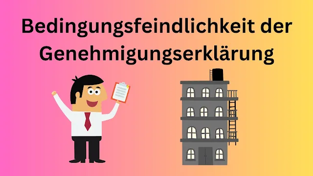 Bedingungsfeindlichkeit Genehmigung Vertreter