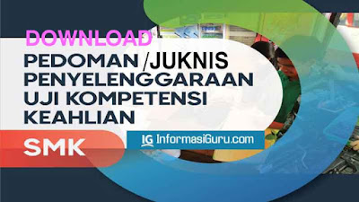 Download Panduan/Pedoman/Juknis Uji Kompetensi Keahlian (UKK) SMK Tahun 2021 I PDF