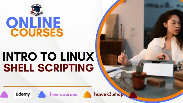Intro to Linux Shell Scripting (Free course)