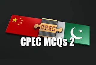 China-Pakistan Economic Corridor CPEC MCQs - 2