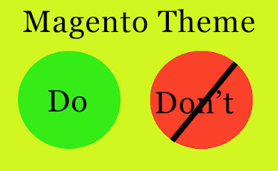 Magento dos and donts