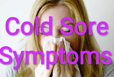 Cold Sore Symptoms