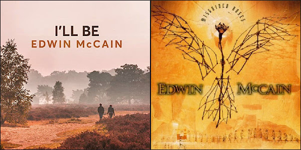 Edwin McCain, I'll Be & Misguided Roses