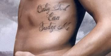 Only God Can Judge Me Tattoo 2005 Only God Can Judge Me Tattoo 2005