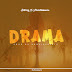 F! MUSIC: Starry - Drama Ft. Hurdimoore (@OfficialStarry) | @FoshoENT_Radio