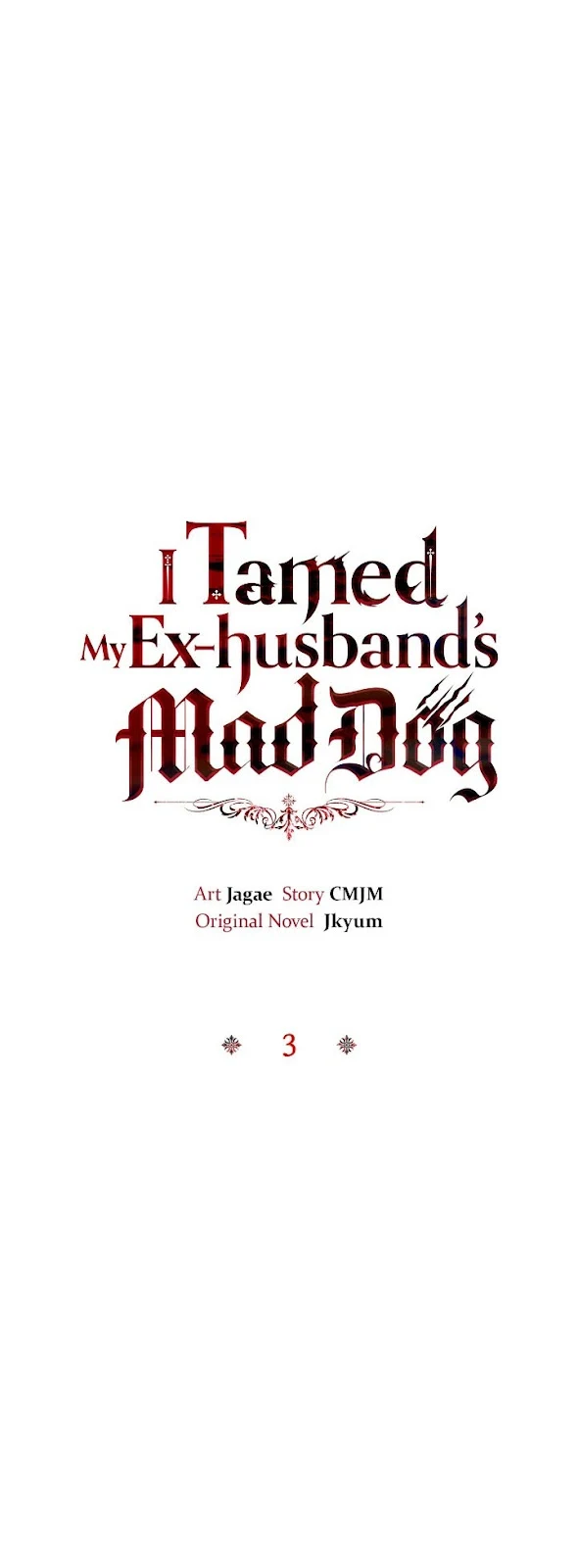 I Tamed My Ex-Husband’s Mad Dog Chapter 3