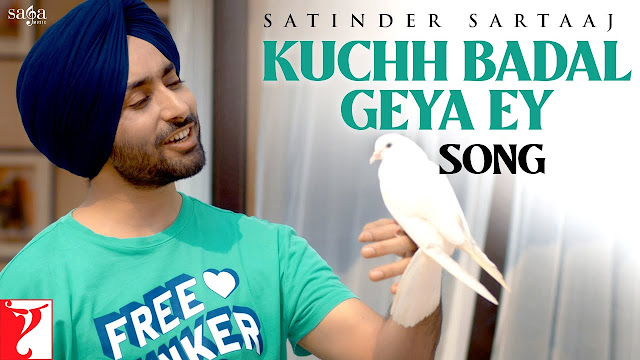 Kuchh Badal Geya Ey (Lyrics) - Satinder Sartaaj