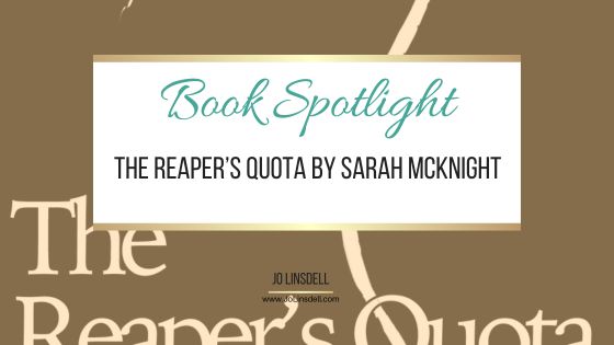 Book Spotlight The Reaper’s Quota by Sarah McKnight