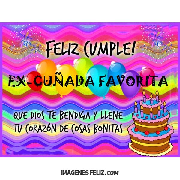 Feliz Cumpleaños Cuñada