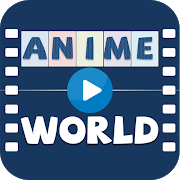 Anime World - Best Anime App v2.8.2 latest version mod apk 