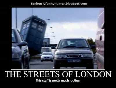 The streets of London... This stuff is pretty much routine - funny meme