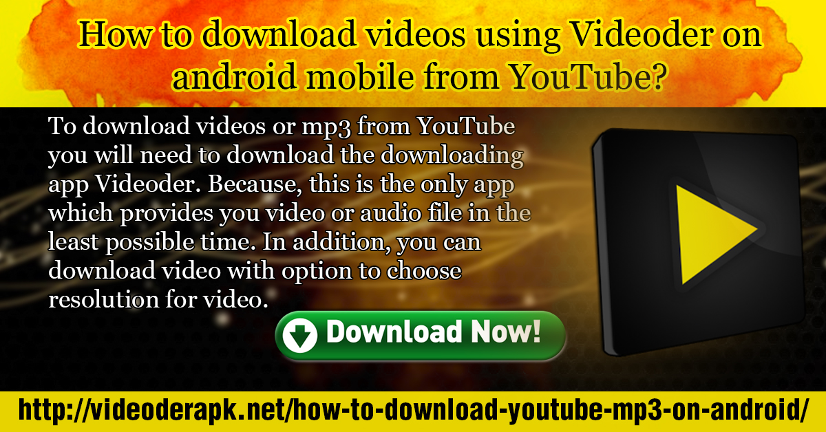 How To Download Videoder Apk How To Download Videos Using Videoder