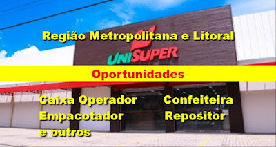 Unisuper abre diversas vagas na região metropolitana e litoral