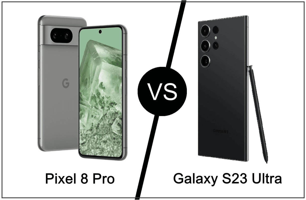 Google Pixel 8 Pro vs Samsung Galaxy S23 Ultra: which Android is