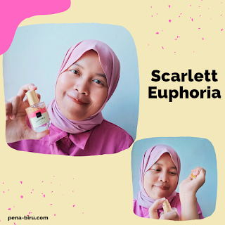 Review Parfum Scarlett Euphoria