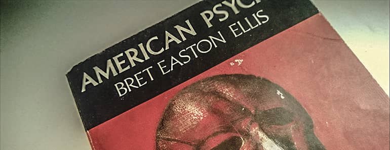 American Psycho book Top 10 Famous Books That Have Been Banned