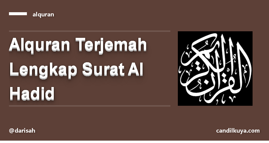 Alquran Terjemah Lengkap Surat Al Hadid