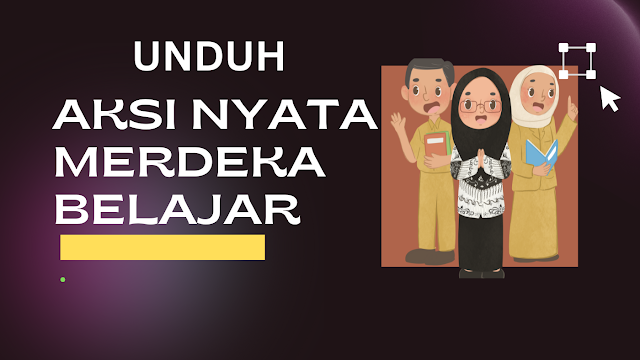 Aksi Nyata Merdeka Belajar