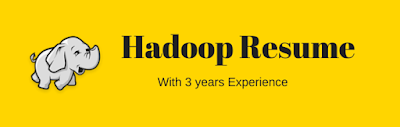 hadoop resume with 3 years experience