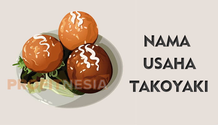 rekomendasi nama usaha takoyaki yang bagus