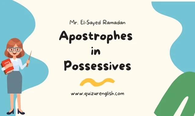 Apostrophes in Possessives