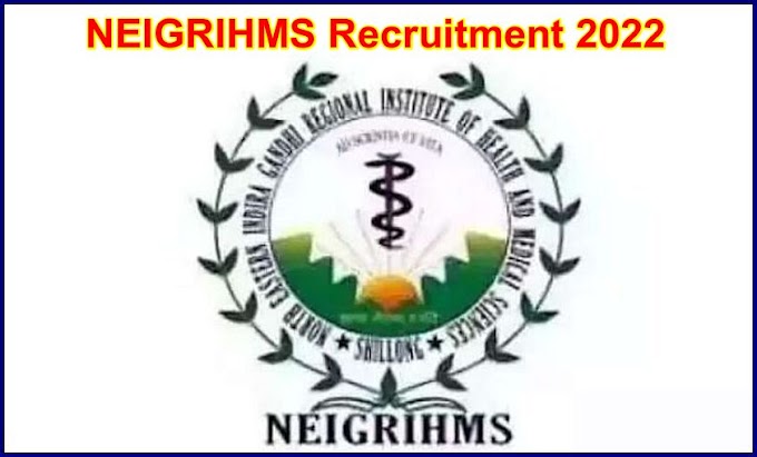 NEIGRIHMS Recruitment 2022: Recruitment for 55 Senior Resident Doctor Posts with Good Salary