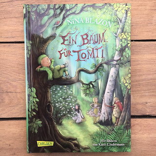 "Ein Baum für Tomti" von Nina Blazon * mit Bildern von Karin Lindermann * Carlsen Verlag