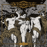 On Thorns I Lay - Threnos