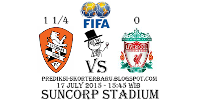 "Agen Bola - Prediksi Skor Brisbane Roar vs Liverpool By : Prediksi-skorterbaru.blogspot.com"