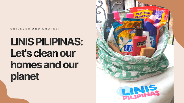 Linis Pilipinas: Let's clean our homes and our planet with Unilever and Shopee!