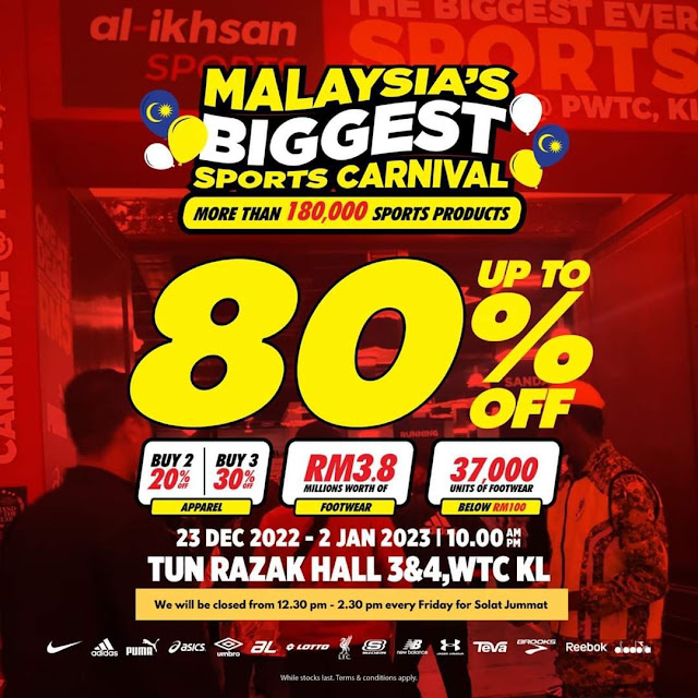 MALAYSIA'S BIGGEST SPORTS CARNIVAL ANJURAN AL-IKHSAN MENAWARKAN 180,000 BARANGAN SUKAN DARI 15 JENAMA DENGAN DISKAUN SEHINGGA 80%