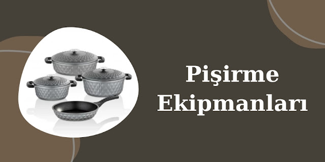 Pişirme Ekipmanları