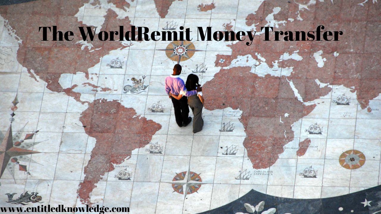 The WorldRemit Money Transfer – How It Works