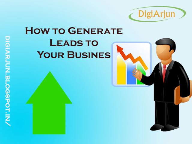 Effective Ways to Generate leads to your Business