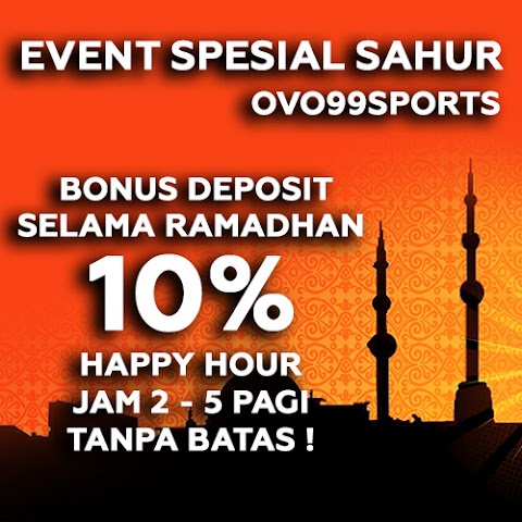 Event Spesial Sahur Happy Hour Ovo99sports