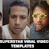 Puneet Superstar Video memes Templates